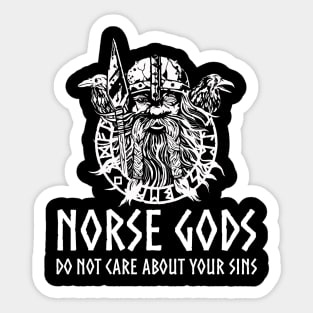 Norse Gods Do Not Care About Your Sins - Odin Sticker